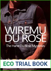 Wiremu Du Rose (The Hana Du Rose Mysteries: Generation Z #2)