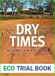 Dry Times: Blueprint for a Red Land