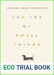 The Joy of Small Things