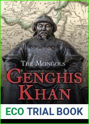 Genghis Khan and the Building of the Mongol Empire (The Mongols)
