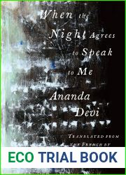 When the Night Agrees to Speak to Me