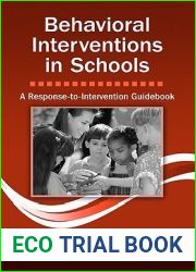 Behavioral Interventions in Schools: A Response-to-Intervention Guidebook (School-Based Practice in Action)