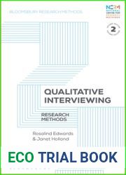 Qualitative Interviewing: Research Methods (Bloomsbury Research Methods)