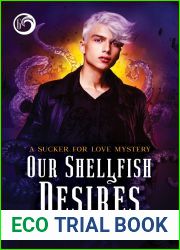 Our Shellfish Desires (Sucker for Love Mysteries #6)