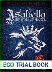 Isabella: She-wolf of France (90 Days of Treason)