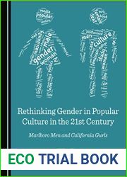 Rethinking Gender in Popular Culture in the 21st Century: Marlboro Men and California Gurls