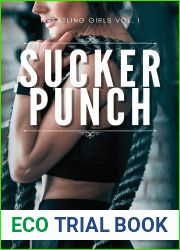 Sucker Punch (Wrestling Girls Vol. I)