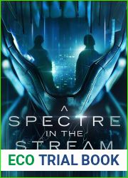 A Spectre in the Stream (The Slip Saga, #1)