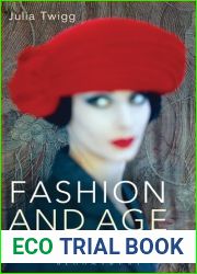 Fashion and Age: Dress, the Body and Later Life