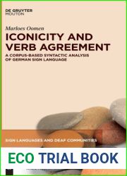 Iconicity and Verb Agreement: A Corpus-Based Syntactic Analysis of German Sign Language (Sign Languages and Deaf Communities [SLDC], 15)