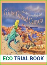 G Is for Grand Canyon : An Arizona Alphabet (Alphabet Series)