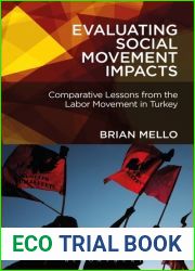 Evaluating Social Movement Impacts: Comparative Lessons from the Labor Movement in Turkey