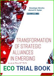 Transformation of Strategic Alliances in Emerging Markets: Volume II