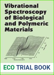 Vibrational Spectroscopy of Biological and Polymeric Materials