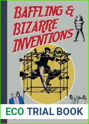 Baffling and Bizarre Inventions