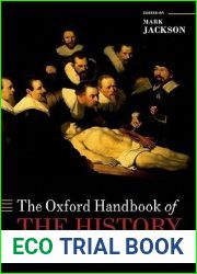 The Oxford Handbook of the History of Medicine (Oxford Handbooks)