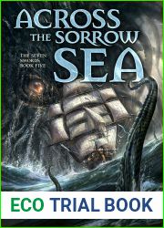 Across the Sorrow Sea (The Seven Swords, #5)