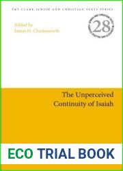 The Unperceived Continuity of Isaiah (Jewish and Christian Texts, 28)