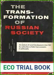 Transformation of Russian Society: Aspects of Social Change since 1861.