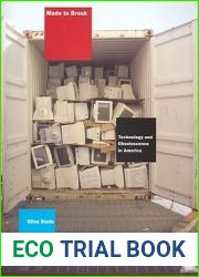 Made to Break: Technology and Obsolescence in America