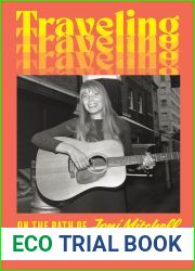Traveling: On the Path of Joni Mitchell