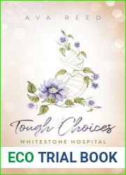 Tough Choices (Whitestone Hospital, #3)