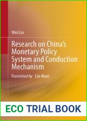 Research on China|s Monetary Policy System and Conduction Mechanism