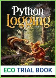 Python Logging: Auditing and Debugging Through Python Logging