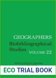 Geographers: Biobibliographical Studies, Volume 22