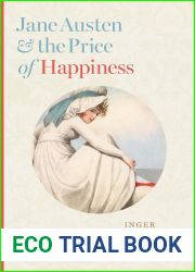 Jane Austen and the Price of Happiness