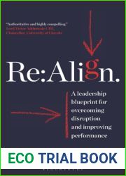 Re:Align: A Leadership Blueprint for Overcoming Disruption and Improving Performance