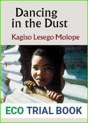 Dancing in the Dust: A novel