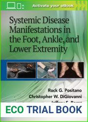 Systemic Disease Manifestations in the Foot, Ankle, and Lower Extremity