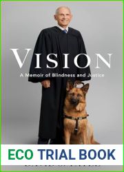 Vision: A Memoir of Blindness and Justice