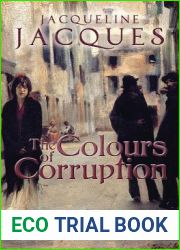 The Colours of Corruption