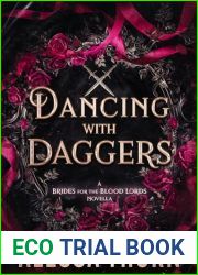 Dancing with Daggers: A Brides for the Blood Lords Novella (The Inferno Universe Book 2)