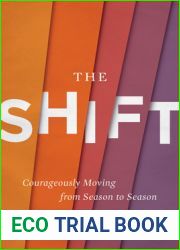 The Shift: Courageously Moving from Season to Season