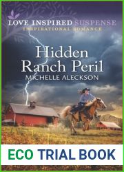 Hidden Ranch Peril (Love Inspired Suspense)