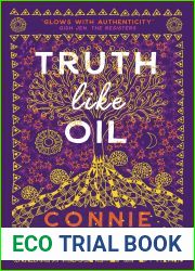 Truth Like Oil