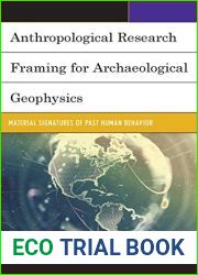 Anthropological Research Framing for Archaeological Geophysics: Material Signatures of Past Human Behavior