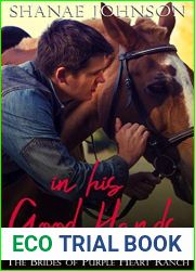 In His Good Hands (The Brides of Purple Heart Ranch #9)