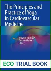 The Principles and Practice of Yoga in Cardiovascular Medicine