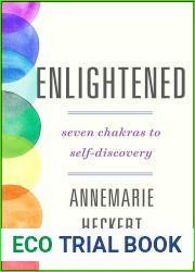 Enlightened: Seven Chakras to Self-Discovery