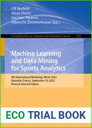 Machine Learning and Data Mining for Sports Analytics: 9th International Workshop, MLSA 2022, Grenoble, France, September 19, 2022, Revised Selected … in Computer and Information Science, 1783)