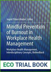 Mindful Prevention of Burnout in Workplace Health Management: Workplace Health Management, Interdisciplinary Concepts, Biofeedback