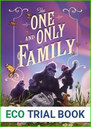 The One and Only Family (The One and Only Ivan, #4)