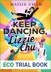 Keep Dancing, Lizzie Chu