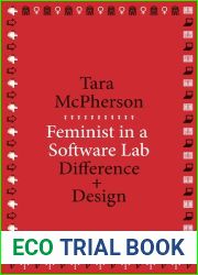 Feminist in a Software Lab: Difference + Design (metaLABprojects)