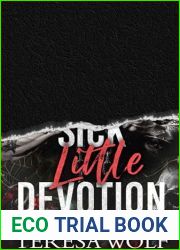 Sick Little Devotion: A Dark Foster-Sibling Romance (Love So Cruel Book 2)