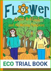 Anna and Bella and the Missing Pumpkins (Fun in Flower #7)